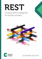Rest_Construa_APIs_inteligentes_de_maneira_simples_Casa_do_Codigo.pdf